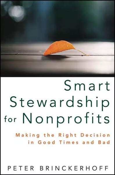 smart stewardship for nonprofits making the right decision in good times and bad Doc