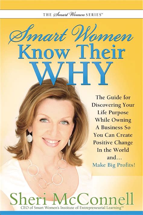 smart women know their why the guide for discovering your life purpose while owning a business so you can create PDF