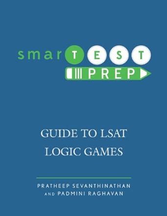 smartest prep guide to lsat logic games Kindle Editon