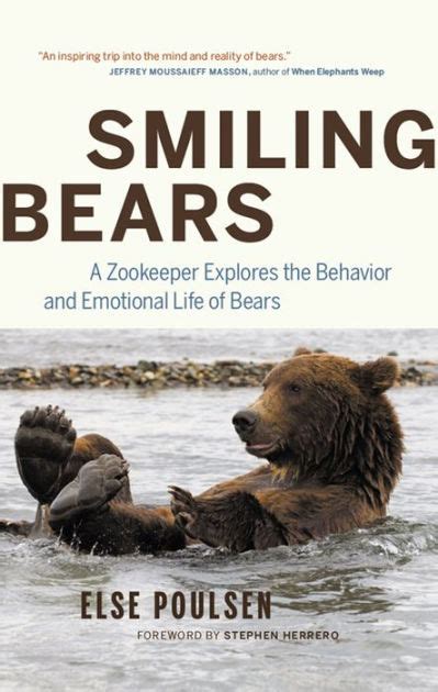 smiling bears a zookeeper explores the behavior and emotional life of bears PDF