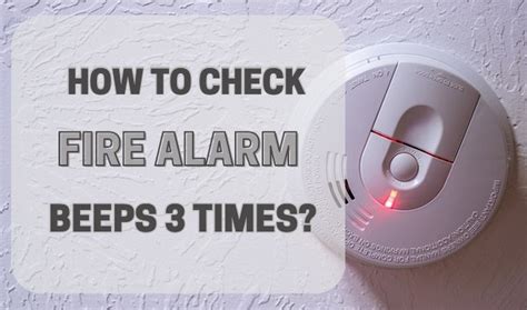 smoke alarm beeps 3 times