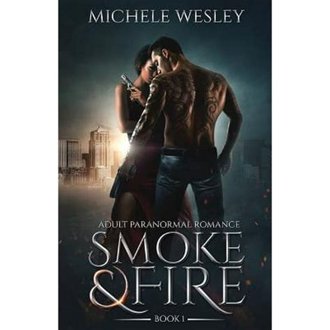 smoke and fire adult paranormal romance series book 1 Doc
