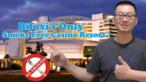 smoke free casino biloxi mississippi