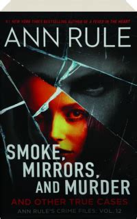 smoke mirrors and murder and other true cases Kindle Editon