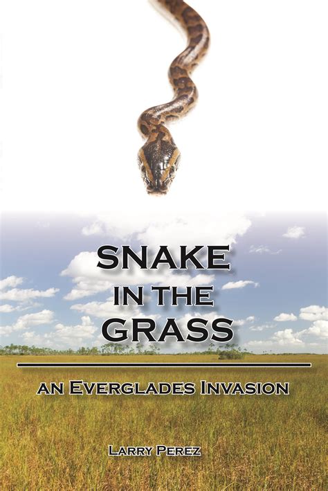 snake in the grass an everglades invasion Kindle Editon