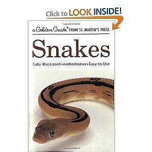 snakes a golden guide from st martins press Reader