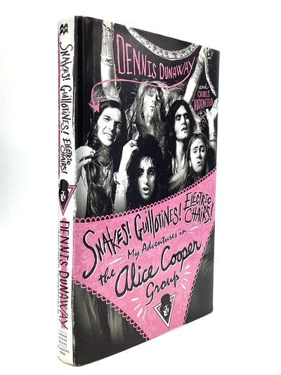 snakes guillotines electric chairs my adventures in the alice cooper group Reader