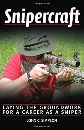snipercraft laying the groundwork for a career as a sniper Epub