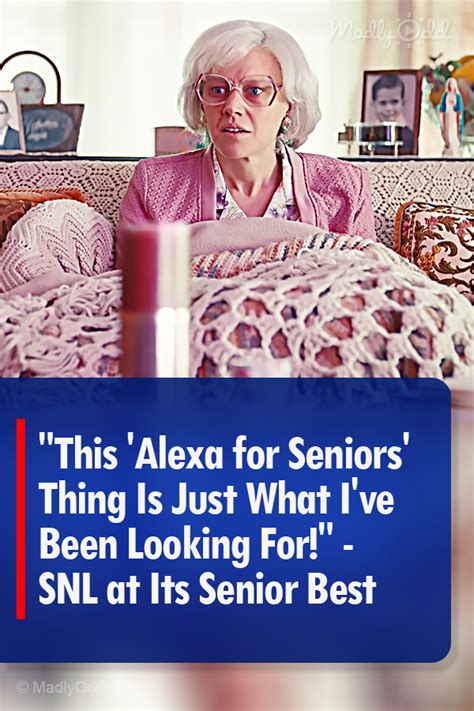 snl alexa for seniors