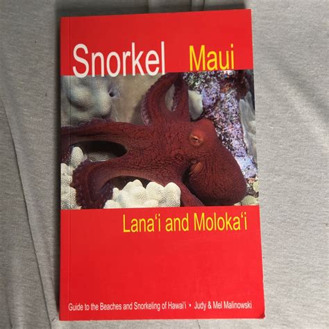 snorkel maui lanai and molokai guide to the beaches and snorkeling of hawaii Reader