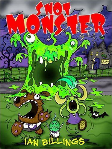 snot monster ian billings Reader