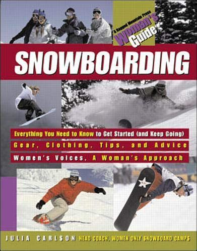 snowboarding a womans guide ragged mountain press womans guides Reader