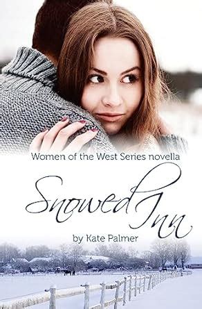 snowed inn women of the west series novella Reader