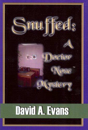 snuffed the doctor nose mystery series book 2 Reader