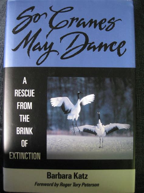 so cranes may dance a rescue from the brink of extinction PDF