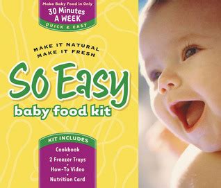 so easy baby food kit make it natural make it fresh Kindle Editon
