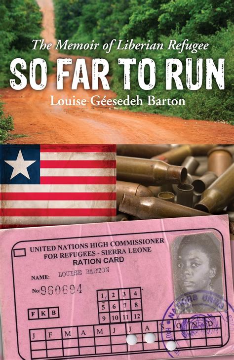 so far to run the memoir of liberian refugee louise geesedeh barton Doc