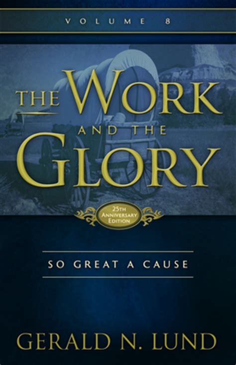 so great a cause work and the glory vol 8 work and the glory 8 Kindle Editon