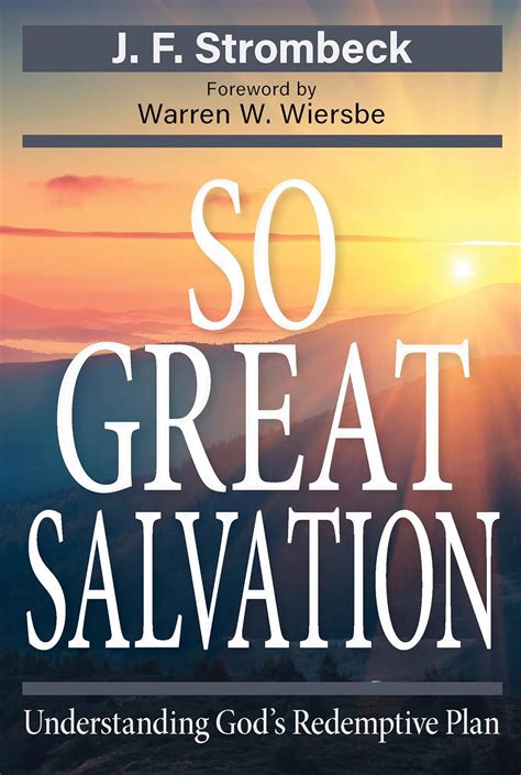 so great salvation understanding gods redemptive plan Epub