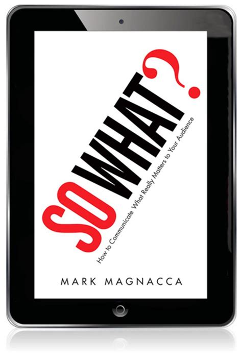 so what? how to communicate what really matters to your audience Epub