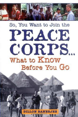 so you want to join the peace corps what to know before you go Reader
