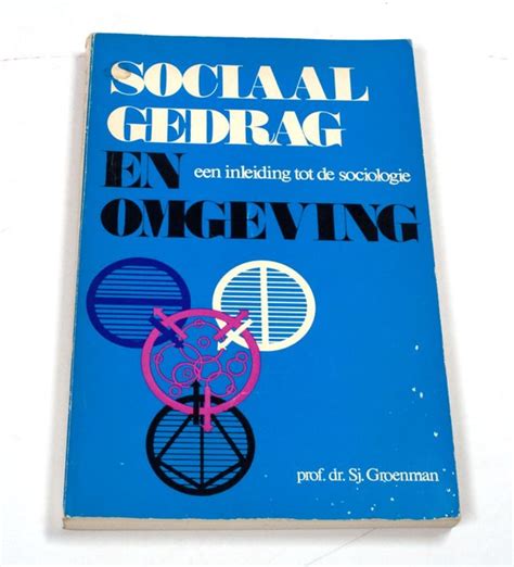 sociaal gedrag en omgeving een inleiding tot de sociologie PDF