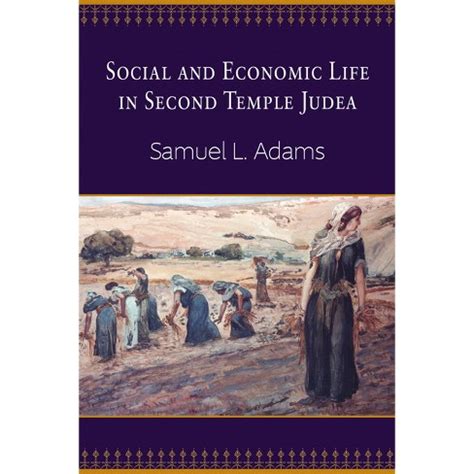 social and economic life in second temple judea Reader