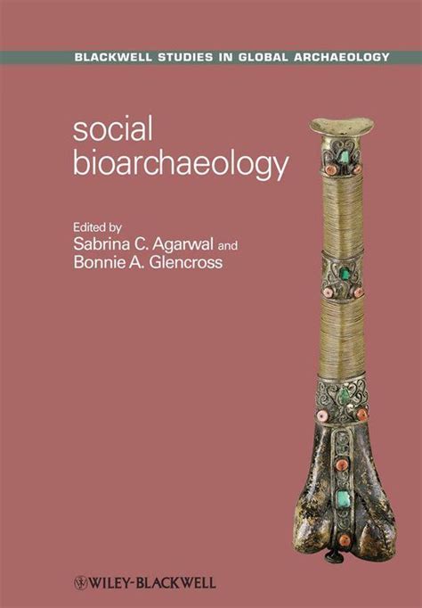 social bioarchaeology social bioarchaeology Kindle Editon