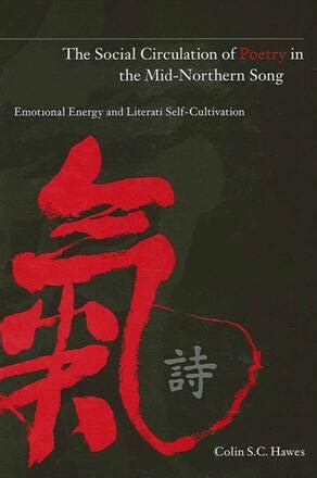 social circulation of poetry in the mid northern song the social circulation of poetry in the mid northern song the Epub