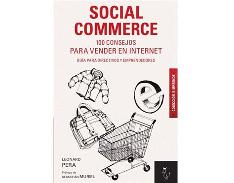 social commerce 100 consejos para vender en internet 2Âª edicion emprende Epub