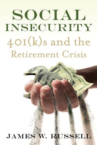 social insecurity 401ks and the retirement crisis Doc