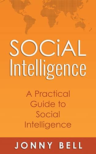 social intelligence a practical guide to social intelligence communication skills social skills communication Kindle Editon