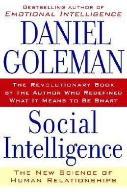 social intelligence the new science of human relationships Reader