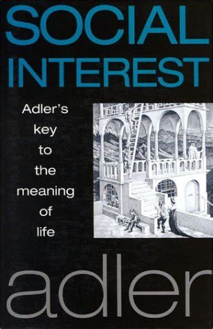 social interest adlers key to the meaning of life Doc