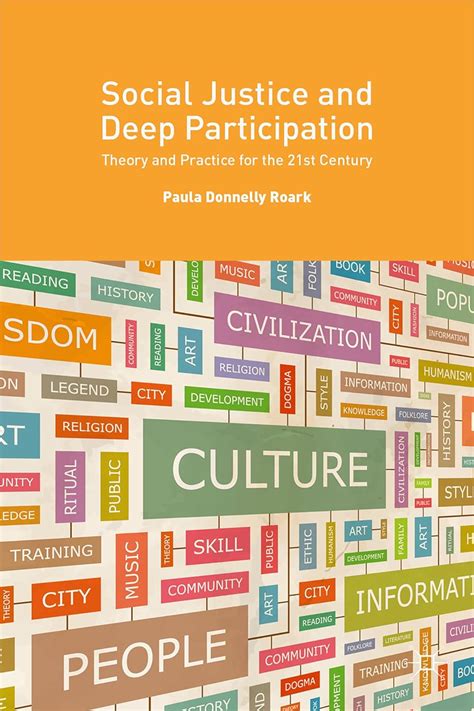 social justice and deep participation theory and practice for the 21st century Reader