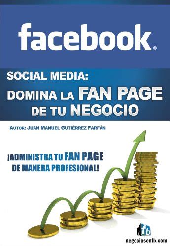 social media domina la fanpage de tu negocio spanish edition PDF