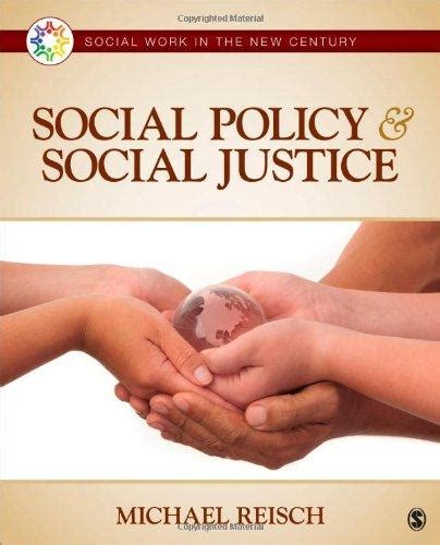 social policy and social justice social work in the new century PDF