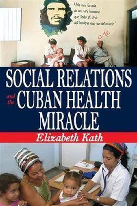 social relations and the cuban health miracle Doc