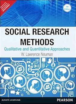 social research methods qualitative and quantitative approaches 7th edition Reader