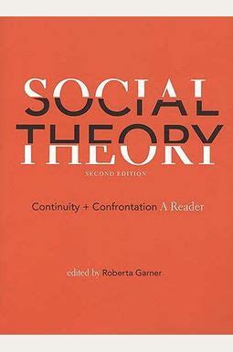 social theory 1st ed continuity and confrontation a reader Epub