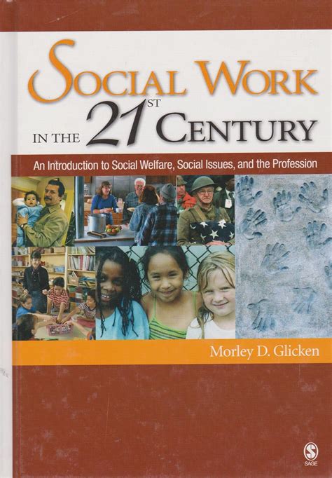 social work in the 21st century an introduction to social welfare social issues and the profession Doc