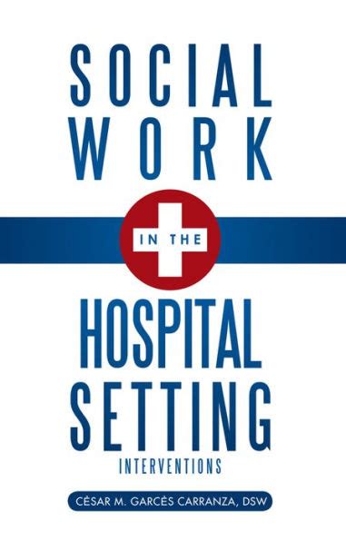 social work in the hospital setting interventions Epub