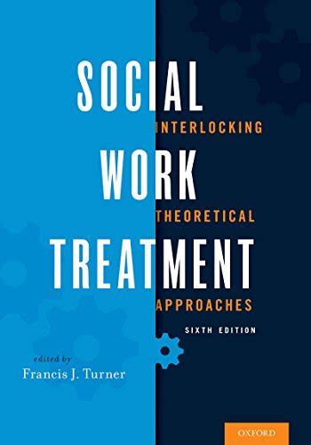 social work treatment interlocking theoretical approaches Kindle Editon