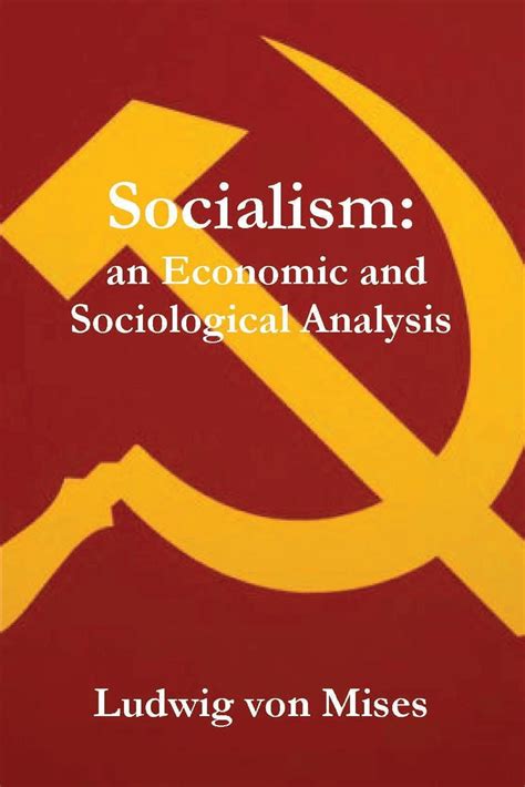 socialism an economic and sociological analysis PDF