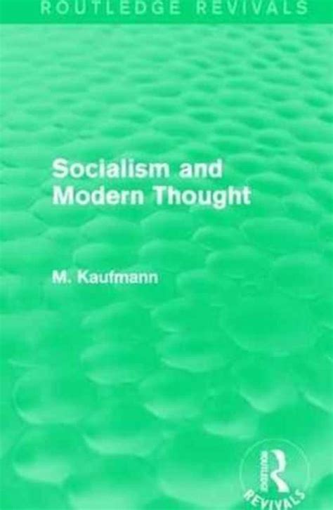 socialism modern thought routledge revivals Epub