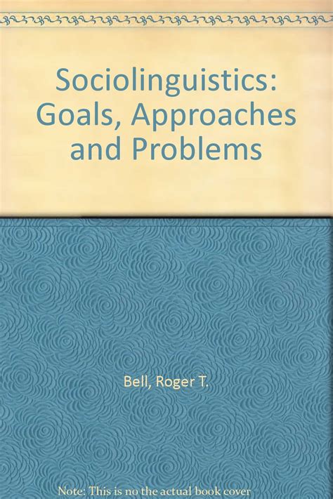 sociolinguistics goals approaches and problems Kindle Editon