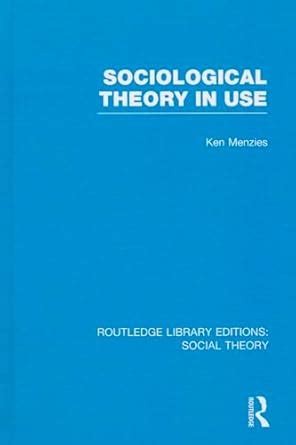 sociological theory routledge library editions Reader