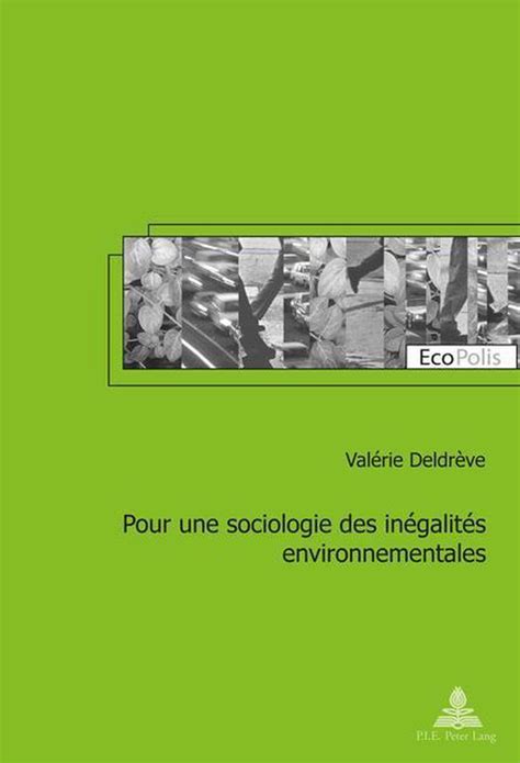 sociologie in?alit? environnementales ecopolis french Kindle Editon