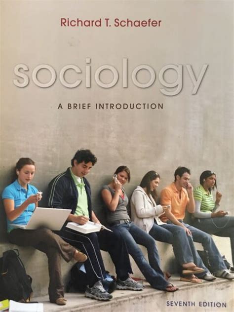sociology a brief introduction richard t. schaefer 7th edition  Ebook Reader