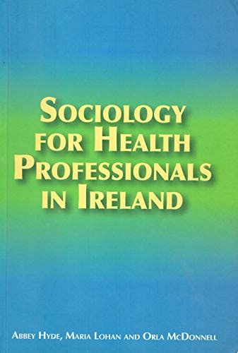 sociology for health professionals in ireland Kindle Editon
